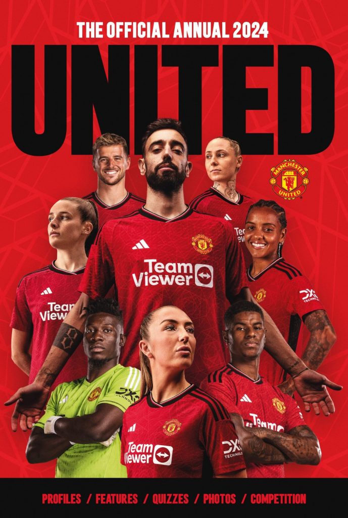 Official Manchester United Annual 2024 Grange Communications   Manchester Utd FRONT COVER 1 689x1024 